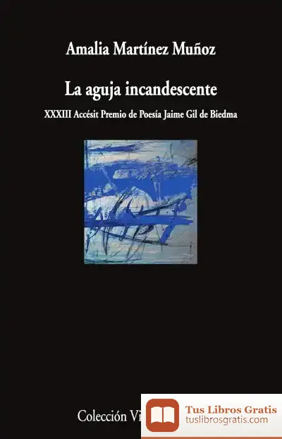 Descargar La Aguja Incandescente