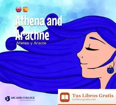 Descargar Athenea And Arachne (Bilingüe: Esp-Ing)