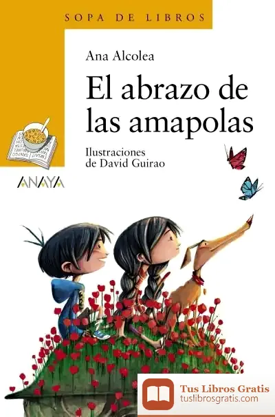 Descargar El Abrazo De Las Amapolas de Ana Alcolea