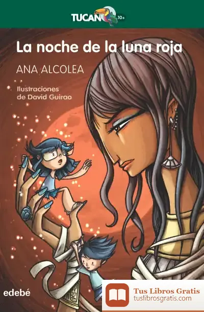 Descargar La Noche De La Luna Roja de Ana Alcolea