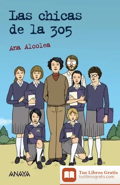 Descargar Las Chicas De La 305 de Ana Alcolea