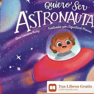 Descargar Quiero Ser Astronauta