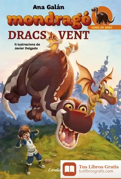 Descargar Mondragó. Dracs De Vent de Ana Galán