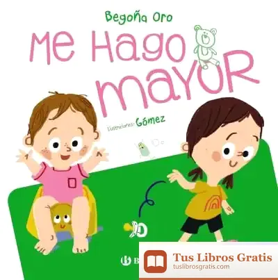 Descargar Me Hago Mayor de Ana Gómez