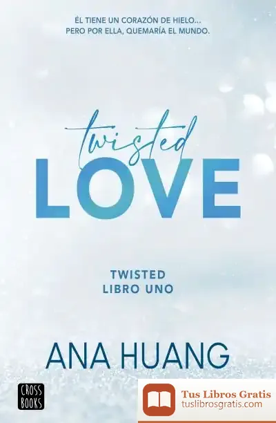 Descargar Twisted 1. Twisted Love