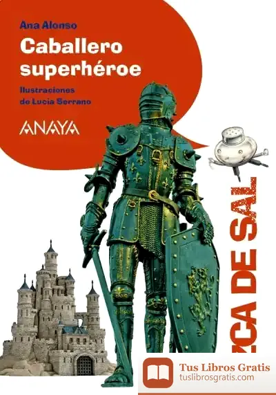 Descargar Caballero Superhéroe de Ana Isabel Conejo Alonso