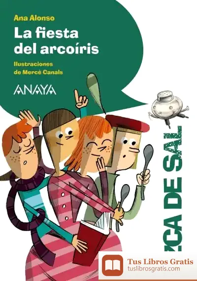 Descargar La Fiesta Del Arcoíris de Ana Isabel Conejo Alonso