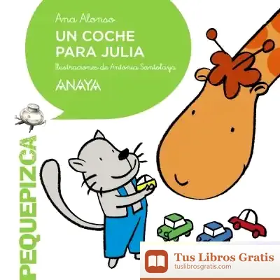 Descargar Un Coche Para Julia de Ana Isabel Conejo Alonso