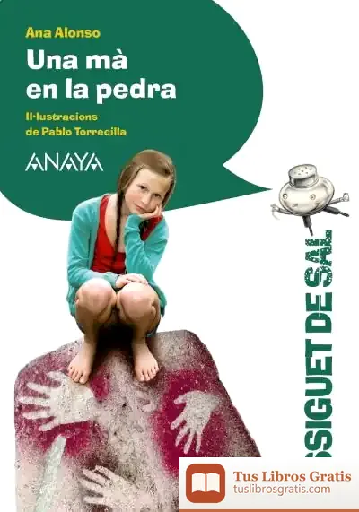 Descargar Una Mà En La Pedra de Ana Isabel Conejo Alonso