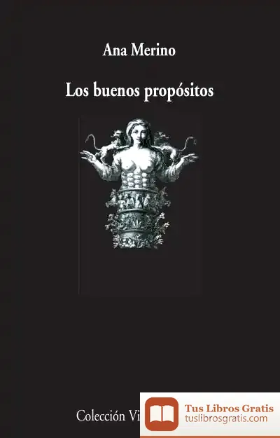 Descargar Los Buenos Propósitos de Ana Merino