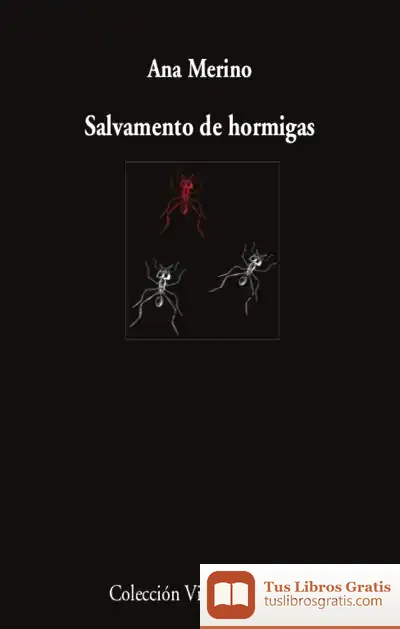 Descargar Salvamento De Hormigas de Ana Merino