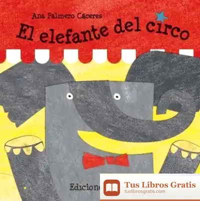 Descargar El Elefante Del Circo