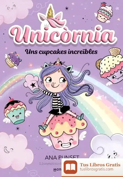 Descargar Unicòrnia 4 - Uns Cupcakes Increïbles