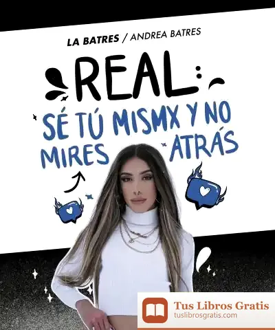 Descargar Real: Sé Tú Misma Y No Mires Atrás