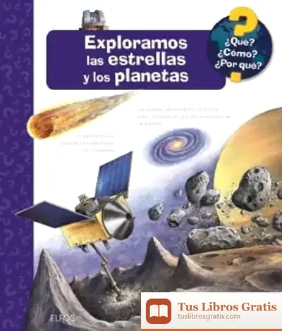 Descargar ¿Qué?... Exploramos Las Estrellas Y Los Planetas de Andrea Erne