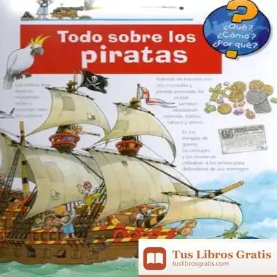 Descargar ¿Qué?... Todo Sobre Los Piratas de Andrea Erne