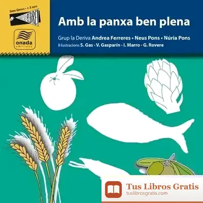Descargar Amb La Panxa Ben Plena