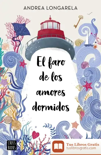 Descargar El Faro De Los Amores Dormidos
