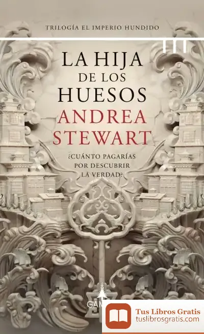 Descargar La Hija De Los Huesos