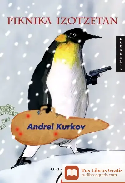 Descargar Piknika Izotzetan de Andrei Kurkov
