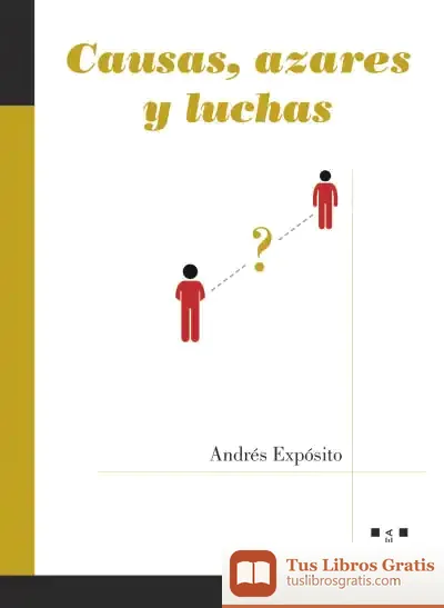 Descargar Causas, Azares Y Luchas