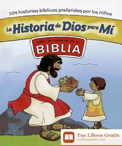 Descargar La Historia De Dios Para Mí