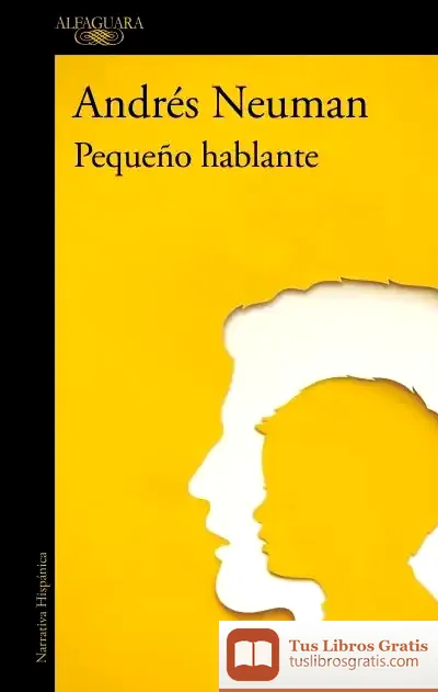 Descargar Pequeño Hablante de Andrés Neuman