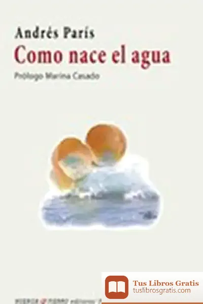 Descargar Como Nace El Agua