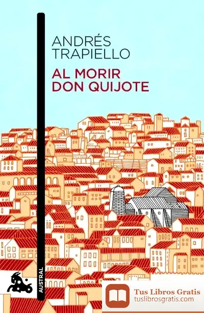 Descargar Al Morir Don Quijote