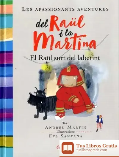 Descargar El Raül Surt Del Laberint de Andreu Martín