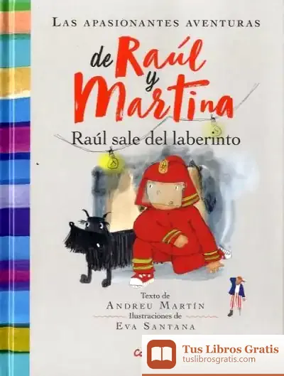 Descargar Raúl Sale Del Laberinto de Andreu Martín