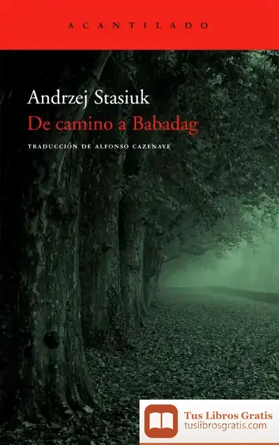 Descargar De Camino A Babadag de Andrzej Stasiuk