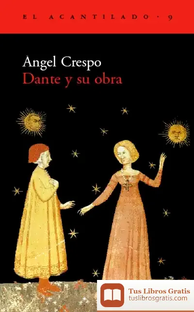 Descargar Dante Y Su Obra de Ángel Crespo