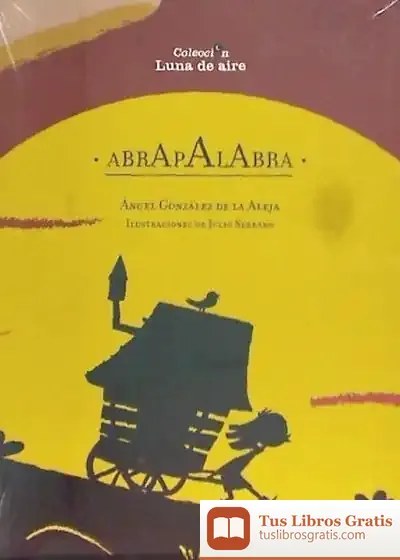 Descargar Abrapalabra de Ángel González de la Aleja