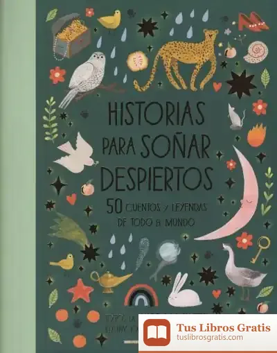 Descargar Historias Para Soñar Despiertos de Ángela Mcallister