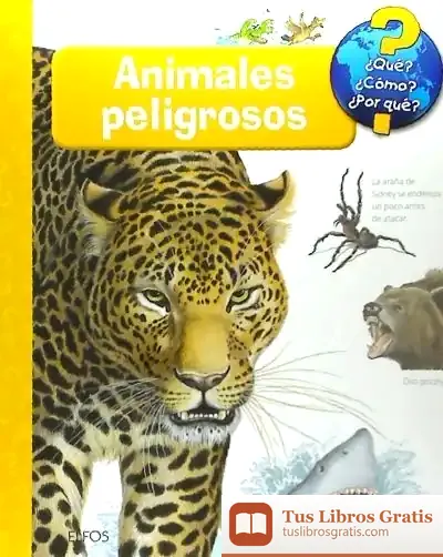 Descargar ¿Qué?... Animales Peligrosos