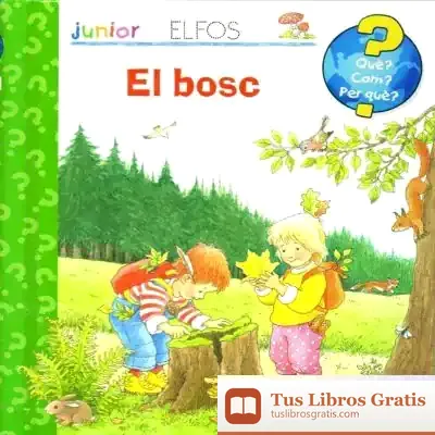 Descargar Què? Junior. El Bosc