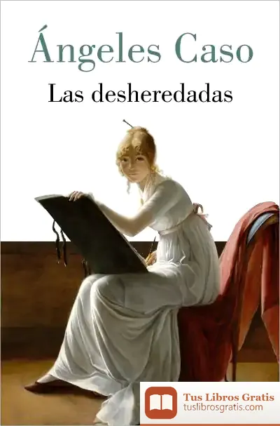 Descargar Las Desheredadas