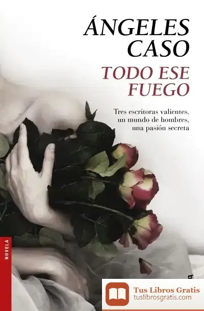 Descargar Todo Ese Fuego