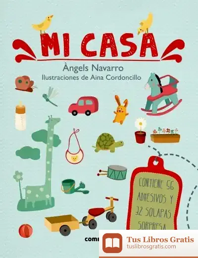 Descargar Mi Casa de Àngels Navarro