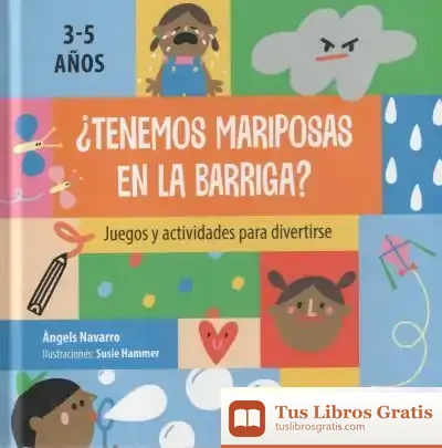 Descargar ¿Tenemos Mariposas En La Barriga? de Àngels Navarro