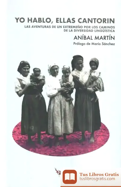 Descargar Yo Hablo, Ellas Cantorin de Aníbal Martín