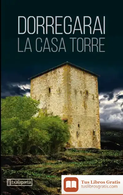 Descargar Dorregarai La Casa Torre