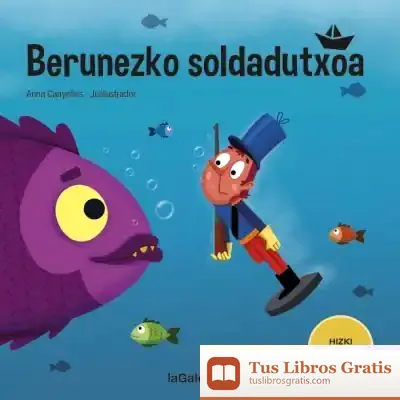 Descargar Berunezko Soldadutxoa