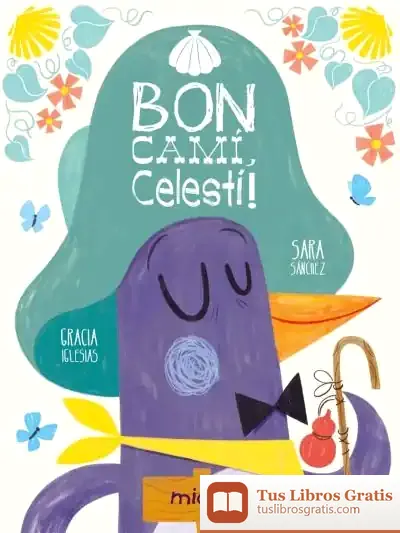 Descargar ¡Bon Camí, Celestí!