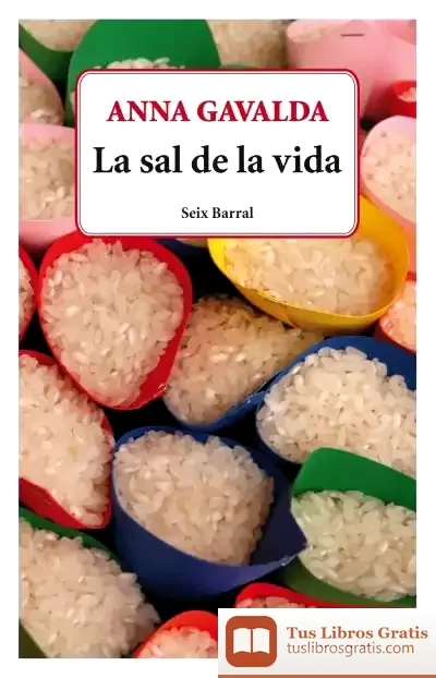 Descargar La Sal De La Vida de Anna Gavalda