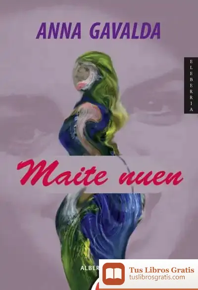 Descargar Maite Nuen de Anna Gavalda