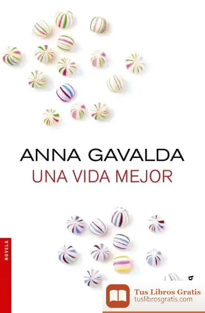 Descargar Una Vida Mejor de Anna Gavalda