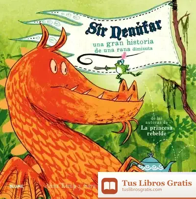 Descargar Sir Nenúfar de Anna Kemp