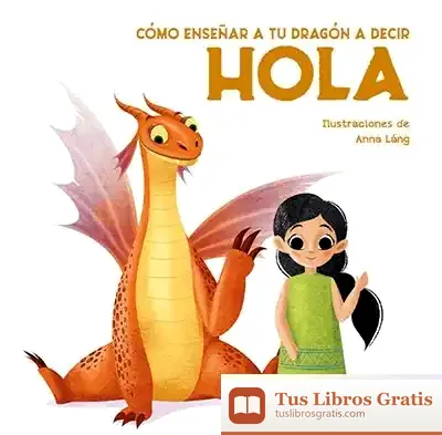 Descargar Como Enseñar A Tu Dragon...Hola (Vvkids)